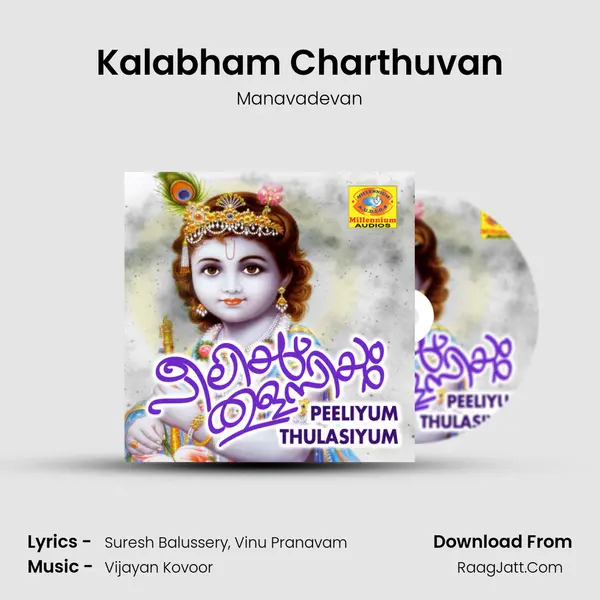 Kalabham Charthuvan MP3 Song by Manavadevan Cover