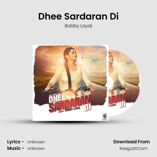 Dhee Sardaran Di MP3 Song by Bobby Layal Cover