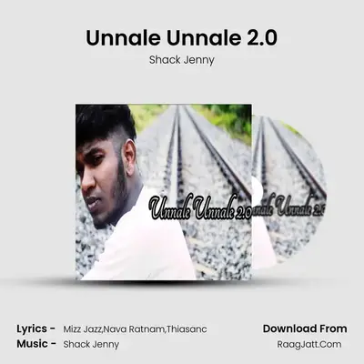 Unnale Unnale 2.0 - Shack Jenny
