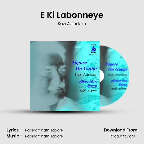 E Ki Labonneye MP3 Song by Kazi Aeindam Cover