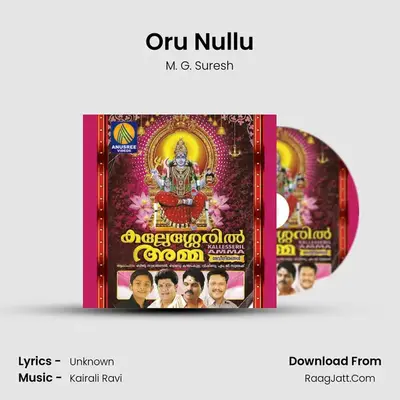 Oru Nullu MP3 Song by M. G. Suresh Cover