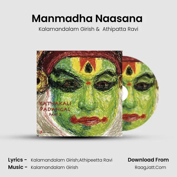 Manmadha Naasana (Padam) MP3 Song by Kalamandalam Girish Cover