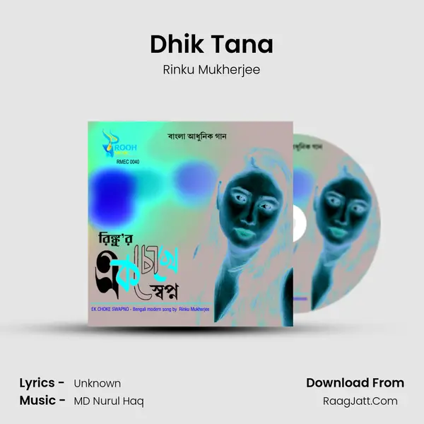 Dhik Tana MP3 Song by Rinku Mukherjee Cover