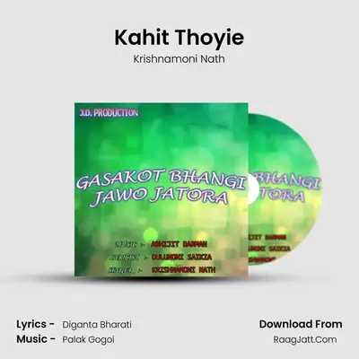 Kahit Thoyie MP3 Song by Krishnamoni Nath Cover