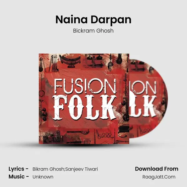 Naina Darpan MP3 Song by Bickram Ghosh Cover