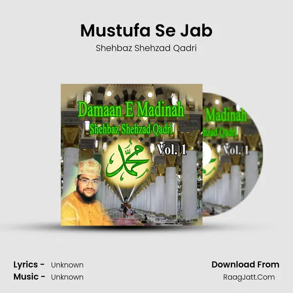Mustufa Se Jab MP3 Song by Shehbaz Shehzad Qadri Cover