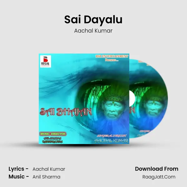 Sai Dayalu MP3 Song by Aachal Kumar Cover