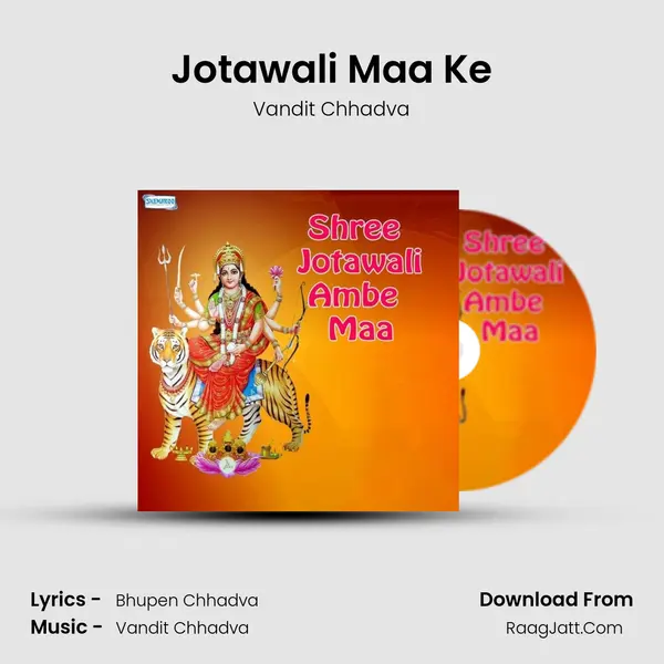 Jotawali Maa Ke MP3 Song by Vandit Chhadva Cover