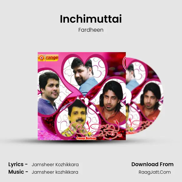 Inchimuttai MP3 Song by Fardheen Cover