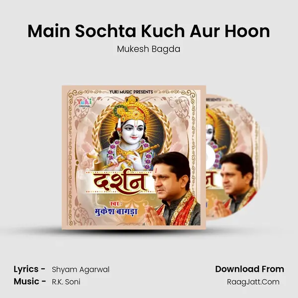 Main Sochta Kuch Aur Hoon MP3 Song by Mukesh Bagda Cover