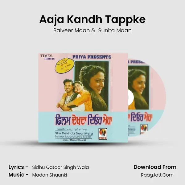 Aaja Kandh Tappke mp3 song