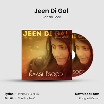 Jeen Di Gal (Female Version) MP3 Song by Raashi Sood Cover