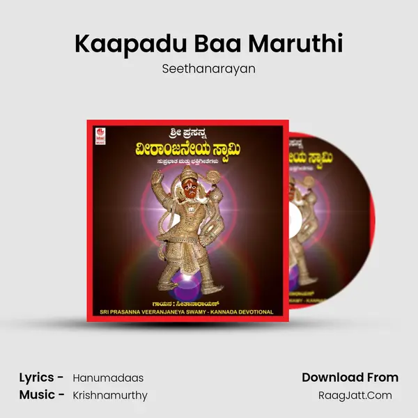 Kaapadu Baa Maruthi MP3 Song by Seethanarayan Cover