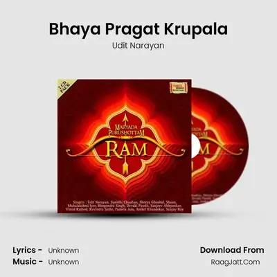 Bhaya Pragat Krupala MP3 Song by Udit Narayan Cover