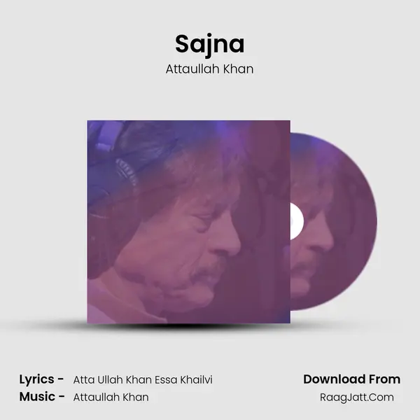 Sajna MP3 Song by Attaullah Khan Cover