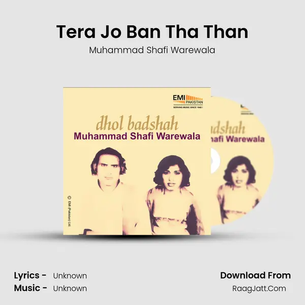 Tera Jo Ban Tha Than MP3 Song by Muhammad Shafi Warewala Cover