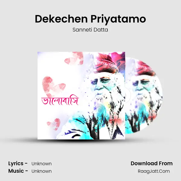 Dekechen Priyatamo MP3 Song by Sanneti Datta Cover
