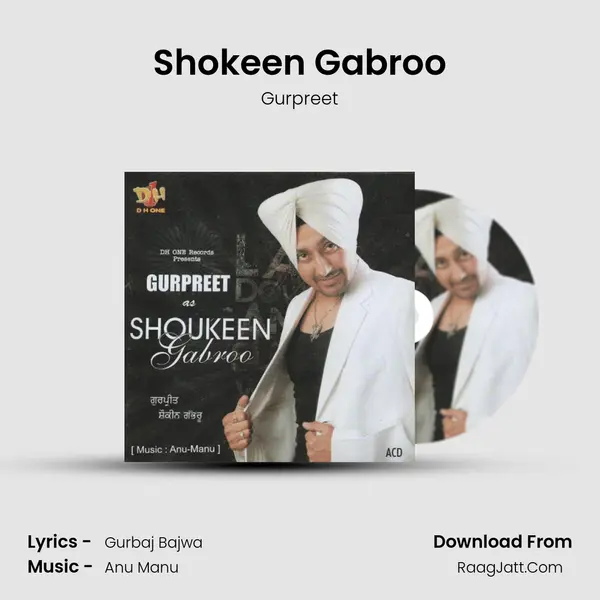 Shokeen Gabroo MP3 Song by Gurpreet Cover