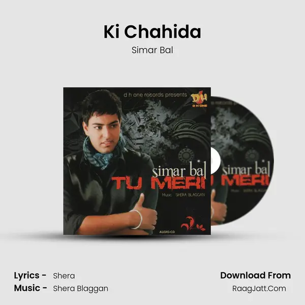 Ki Chahida MP3 Song by Simar Bal Cover