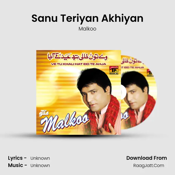 Sanu Teriyan Akhiyan MP3 Song by Malkoo Cover