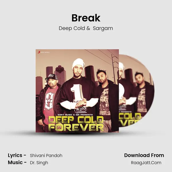 Break MP3 Song by Deep Cold Cover