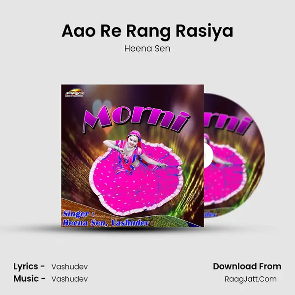 Aao Re Rang Rasiya MP3 Song by Heena Sen Cover