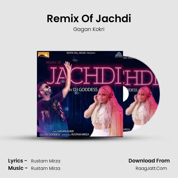 Remix Of Jachdi MP3 Song by Gagan Kokri Cover