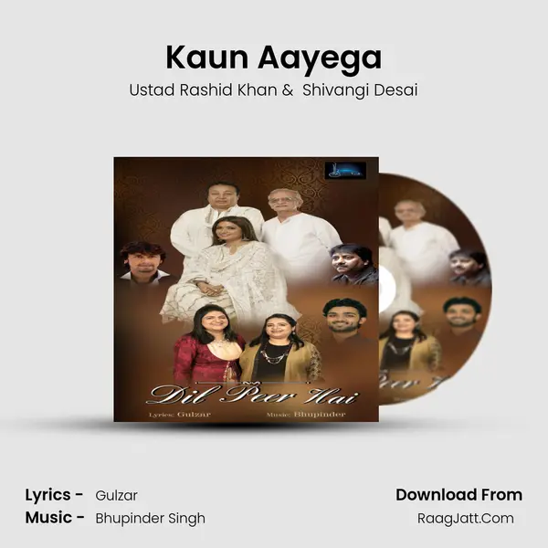 Kaun Aayega mp3 song