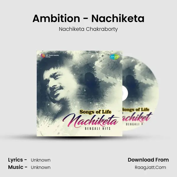 Ambition - Nachiketa MP3 Song by Nachiketa Chakraborty Cover