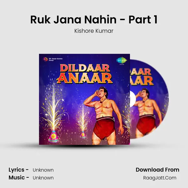 Ruk Jana Nahin - Part 1 Cover