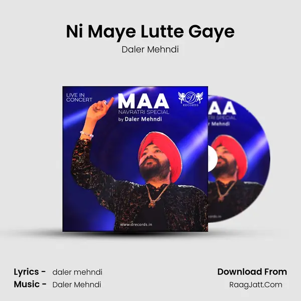 Ni Maye Lutte Gaye MP3 Song by Daler Mehndi Cover