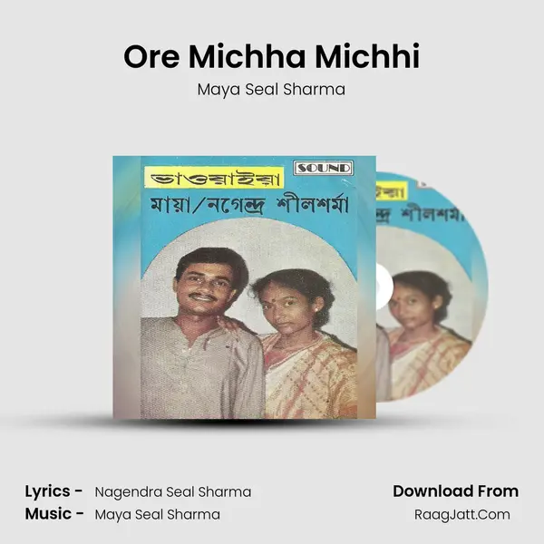 Ore Michha Michhi MP3 Song by Maya Seal Sharma Cover