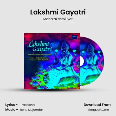 Lakshmi Gayatri - Mahalakshmi Iyer