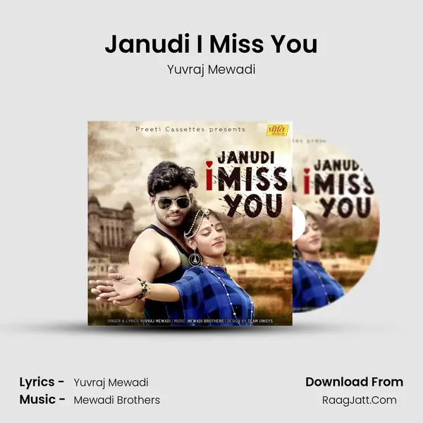 Janudi I Miss You - Yuvraj Mewadi