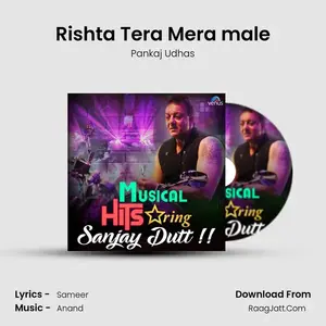 Rishta Tera Mera male Cover