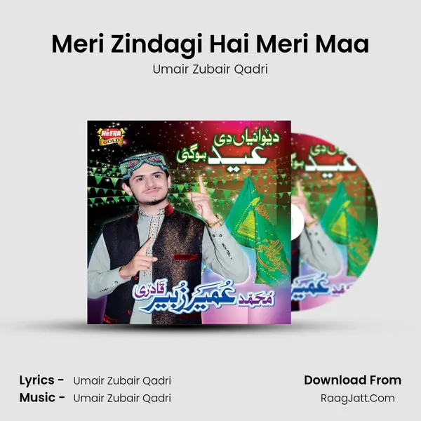 Meri Zindagi Hai Meri Maa MP3 Song by Umair Zubair Qadri Cover