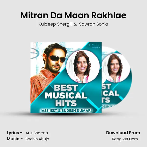 Mitran Da Maan Rakhlae mp3 song