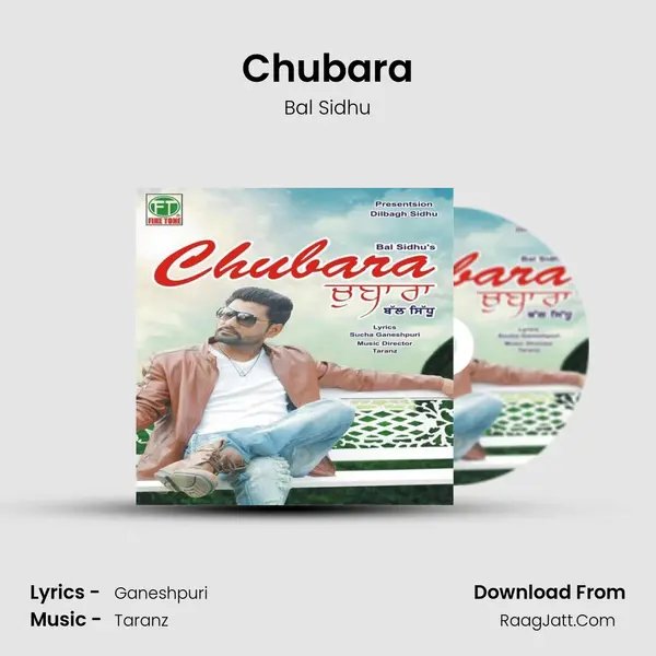 Chubara - Bal Sidhu