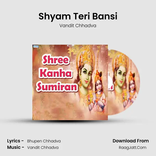 Shyam Teri Bansi MP3 Song by Vandit Chhadva Cover