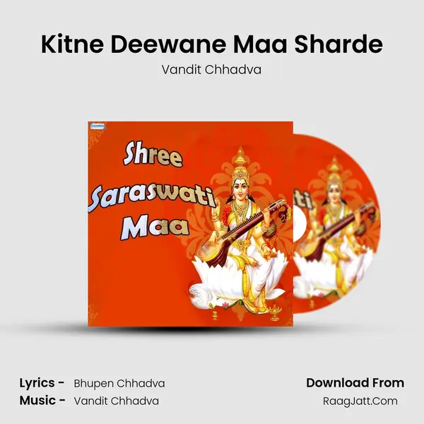 Kitne Deewane Maa Sharde MP3 Song by Vandit Chhadva Cover