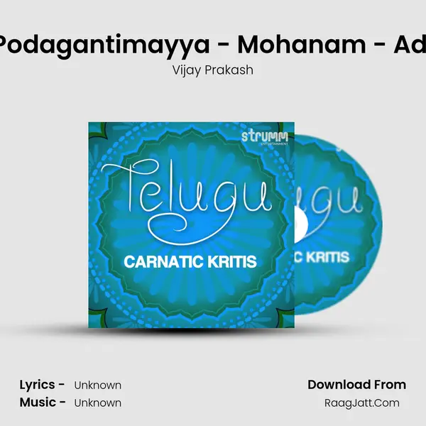 Podagantimayya - Mohanam - Adi MP3 Song by Vijay Prakash Cover