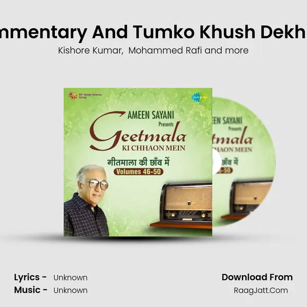 Commentary And Tumko Khush Dekh Kar MP3 Song by Kishore Kumar Cover