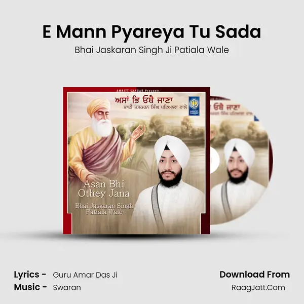 E Mann Pyareya Tu Sada MP3 Song by Bhai Jaskaran Singh Ji Patiala Wale Cover