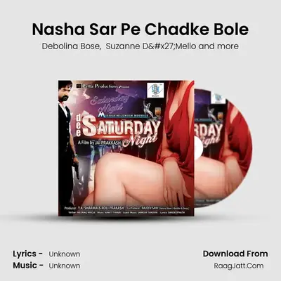 Nasha Sar Pe Chadke Bole MP3 Song by Debolina Bose Cover