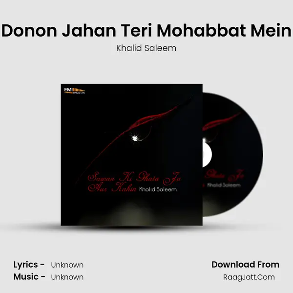 Donon Jahan Teri Mohabbat Mein MP3 Song by Khalid Saleem Cover