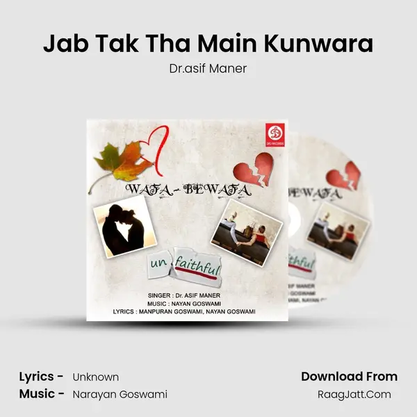 Jab Tak Tha Main Kunwara MP3 Song by Dr.asif Maner Cover