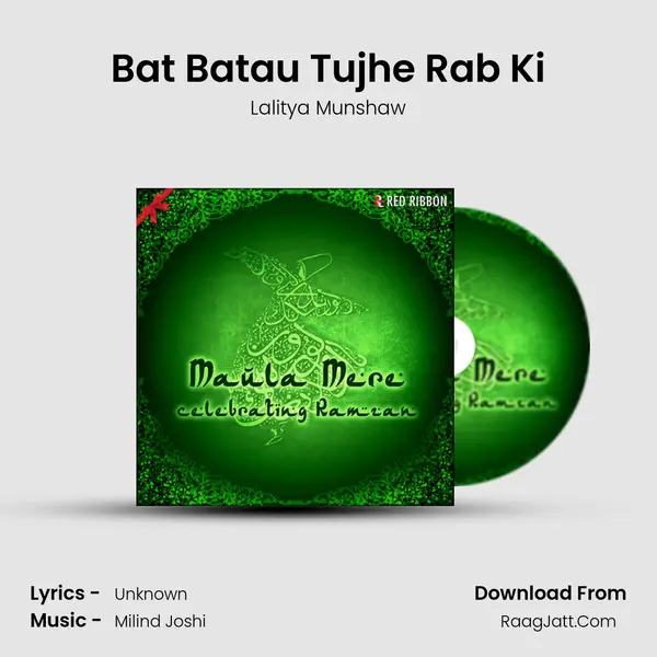 Bat Batau Tujhe Rab Ki MP3 Song by Lalitya Munshaw Cover
