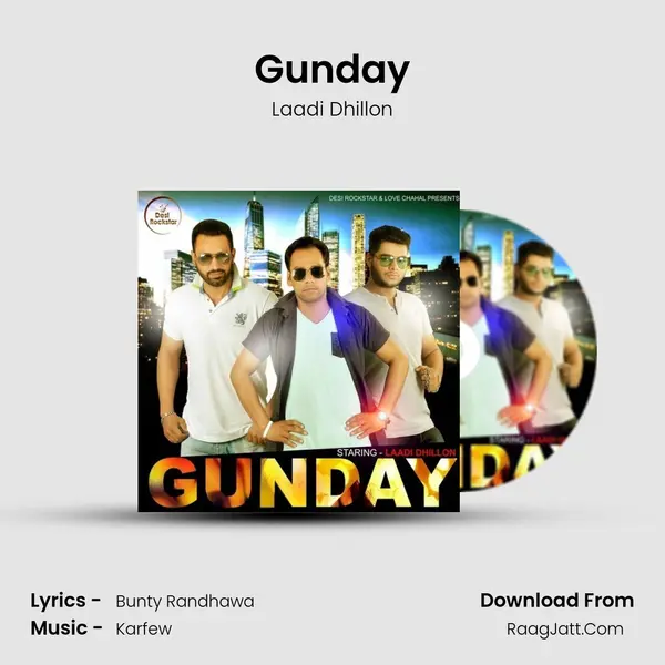 Gunday MP3 Song by Laadi Dhillon Cover