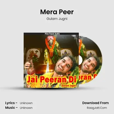 Mera Peer MP3 Song by Gulam Jugni Cover