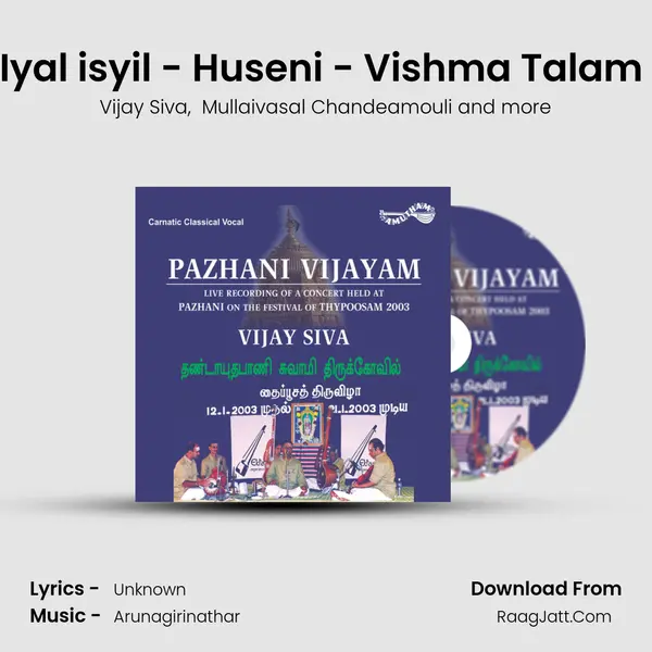 Iyal isyil - Huseni - Vishma Talam (Live) MP3 Song by Vijay Siva Cover